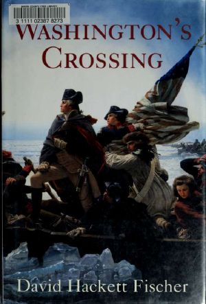 [Pivotal Moments in American History 01] • Washington's Crossing